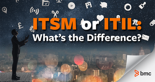 ITSM or ITIL: What's the Difference?